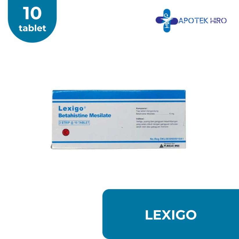 LEXIGO 6MG TABLET - 1 STRIP 10 TABLET – Apotek Hiro